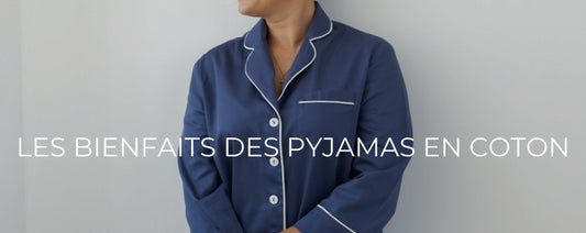 Les bienfaits des pyjamas en coton