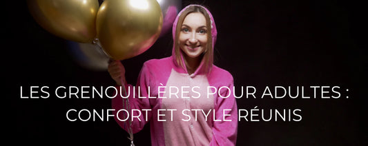 Les grenouillères pour adultes : confort et style réunis