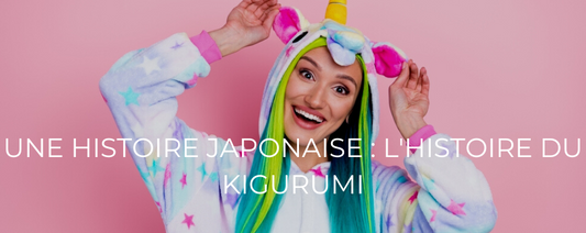 Une histoire japonaise : L'histoire du Kigurumi